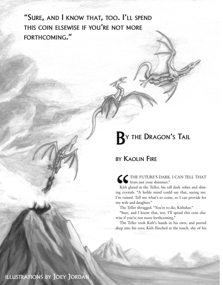 By the Dragon&rsquo;s Tail, as it ran